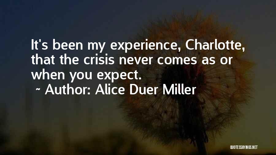 Never Expect The Unexpected Quotes By Alice Duer Miller