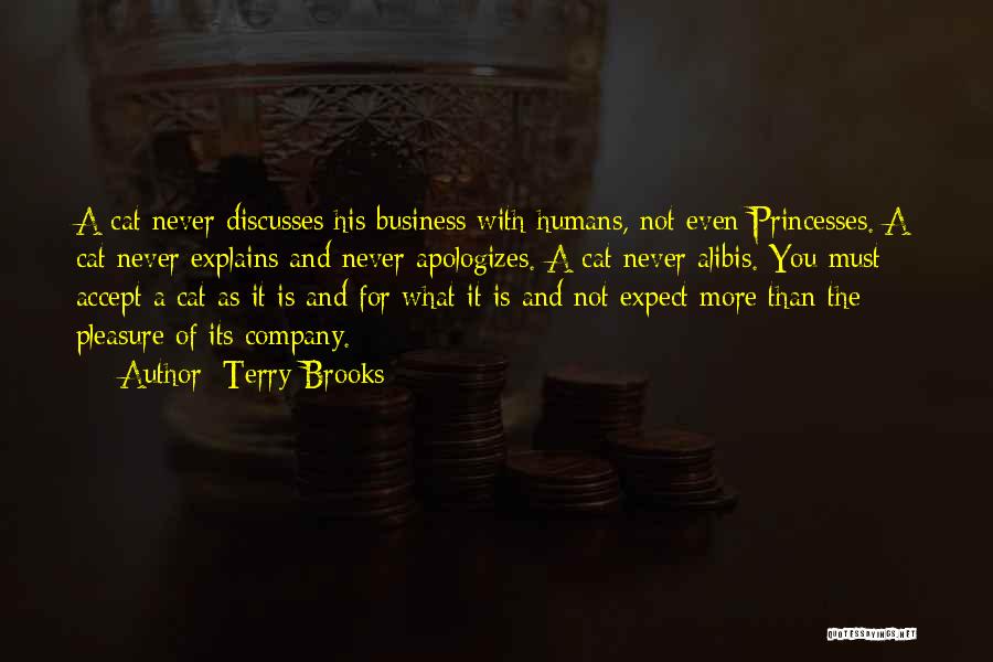 Never Expect Too Much Quotes By Terry Brooks