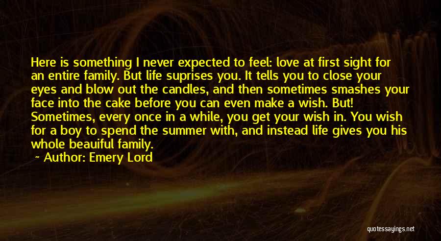 Never Expected To Love You Quotes By Emery Lord