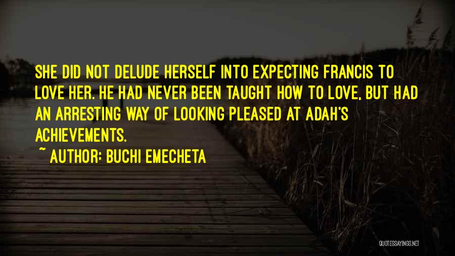 Never Expecting Quotes By Buchi Emecheta