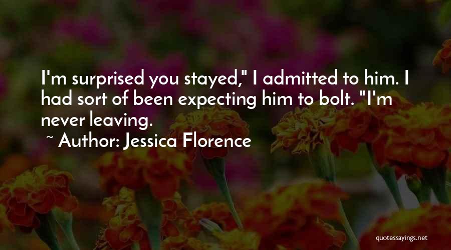 Never Expecting Quotes By Jessica Florence