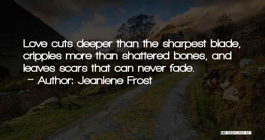 Never Fade Quotes By Jeaniene Frost