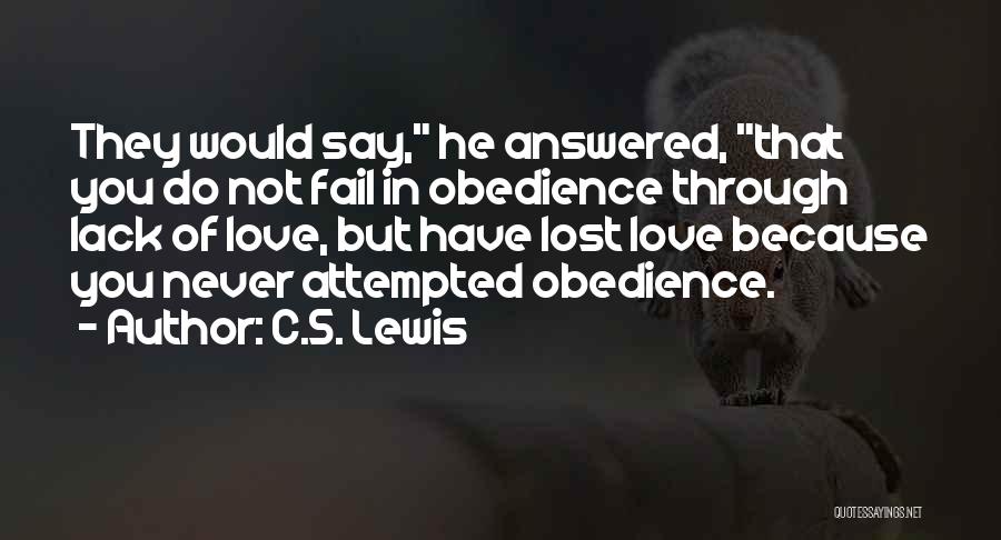 Never Fail Quotes By C.S. Lewis