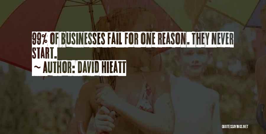 Never Fail Quotes By David Hieatt