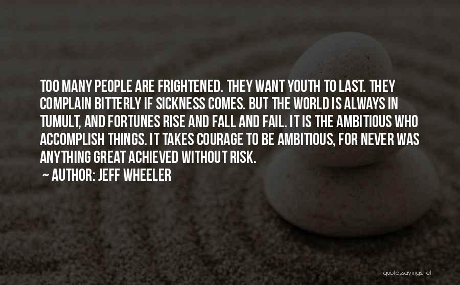 Never Fail Quotes By Jeff Wheeler