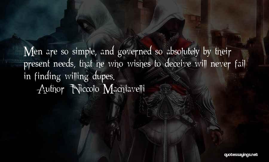 Never Fail Quotes By Niccolo Machiavelli