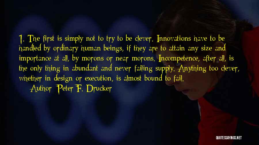 Never Fail To Try Quotes By Peter F. Drucker