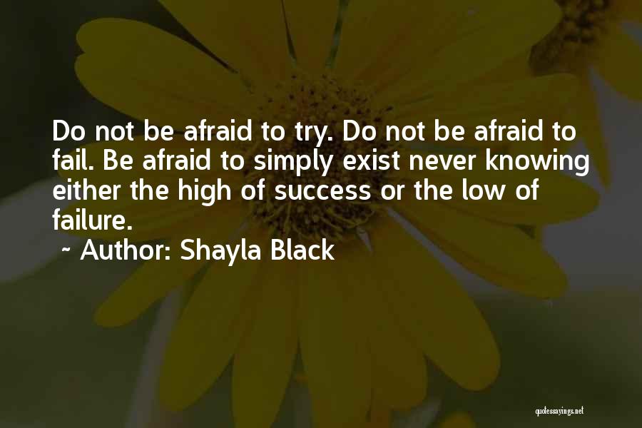 Never Fail To Try Quotes By Shayla Black