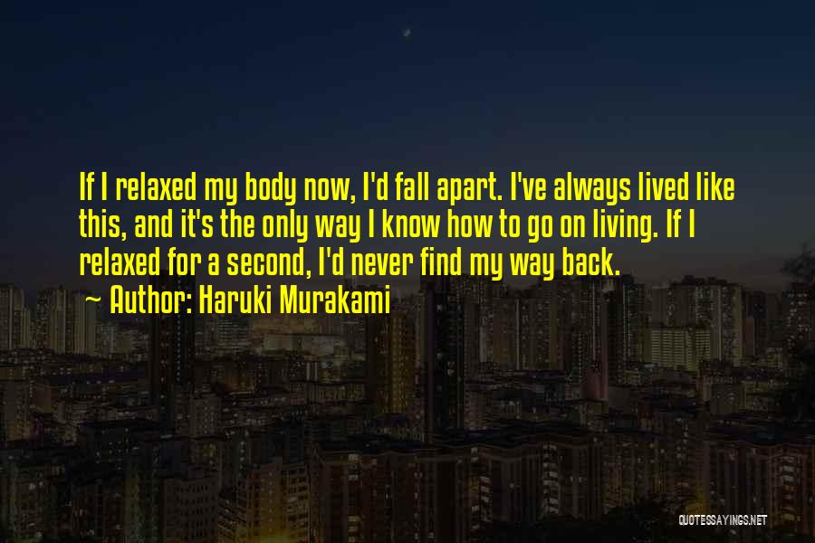 Never Fall Apart Quotes By Haruki Murakami