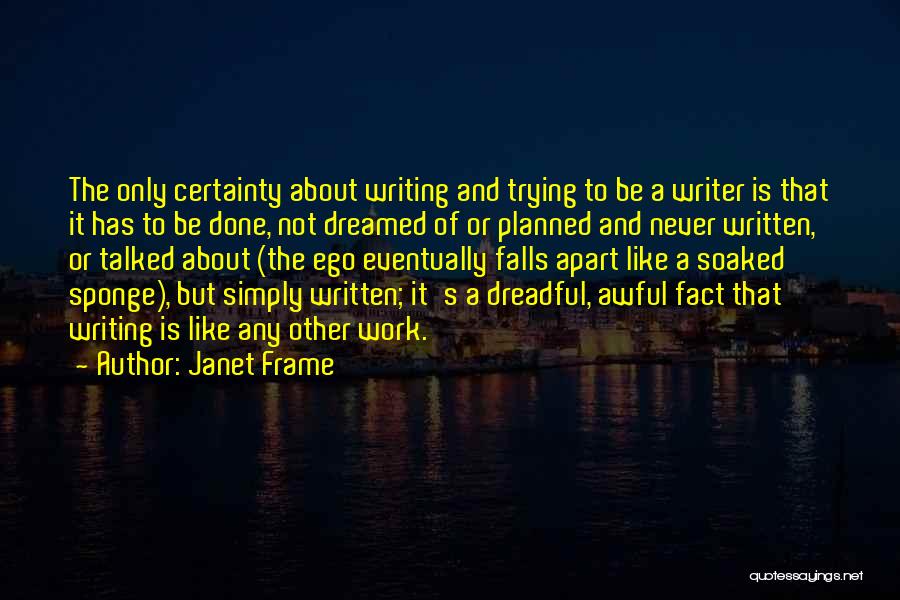Never Fall Apart Quotes By Janet Frame