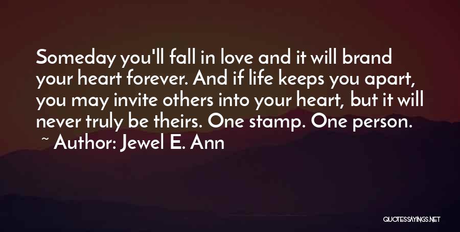 Never Fall Apart Quotes By Jewel E. Ann