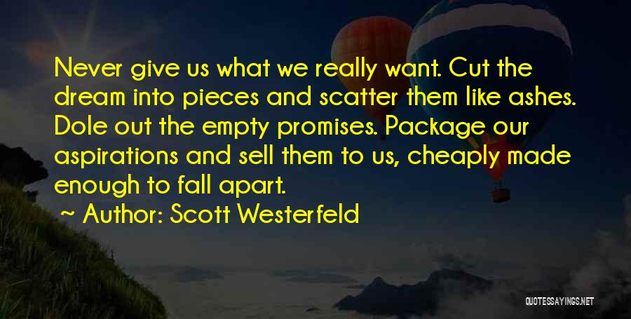 Never Fall Apart Quotes By Scott Westerfeld