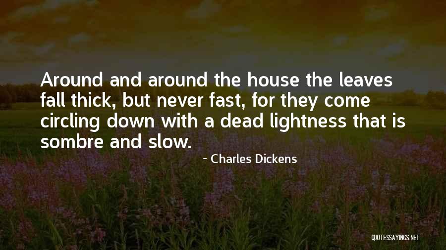 Never Fall Down Quotes By Charles Dickens Never Fall Down Quotes By Charles Dickens