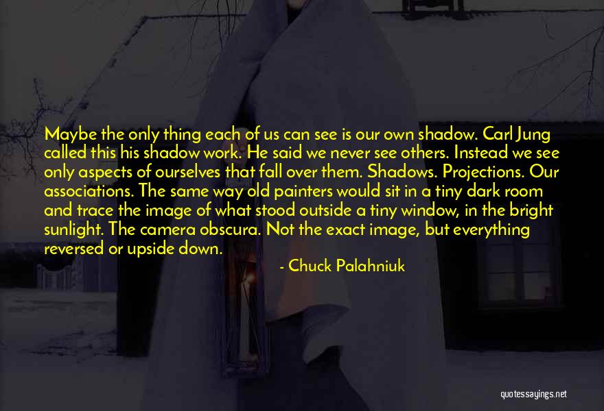 Never Fall Down Quotes By Chuck Palahniuk Never Fall Down Quotes By Chuck Palahniuk