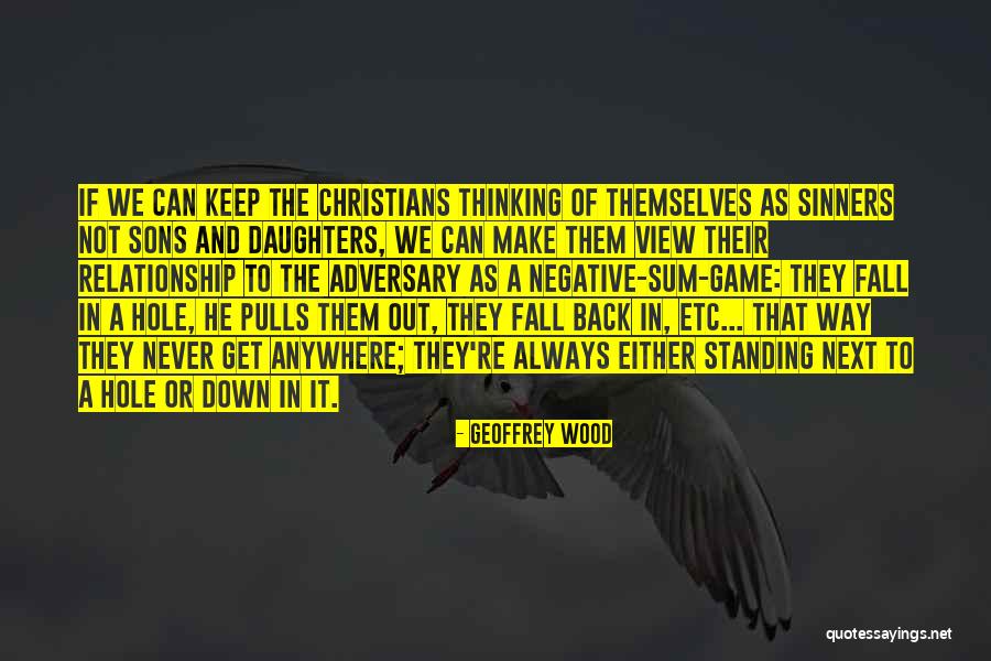 Never Fall Down Quotes By Geoffrey Wood Never Fall Down Quotes By Geoffrey Wood