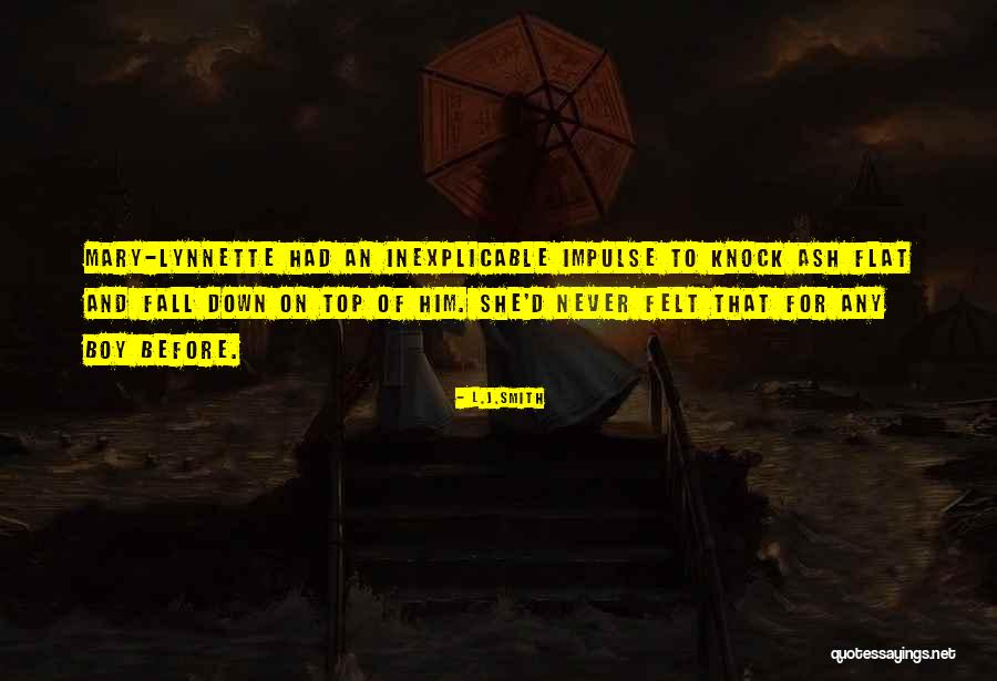 Never Fall Down Quotes By L.J.Smith Never Fall Down Quotes By L.J.Smith