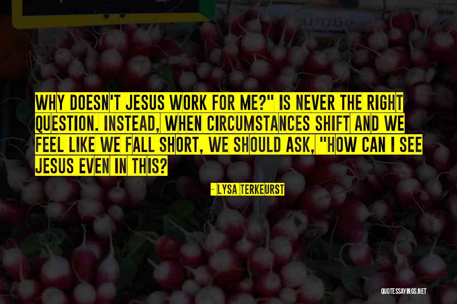 Never Fall Short Quotes By Lysa TerKeurst