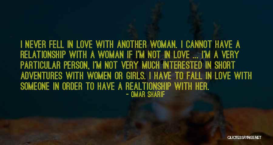 Never Fall Short Quotes By Omar Sharif