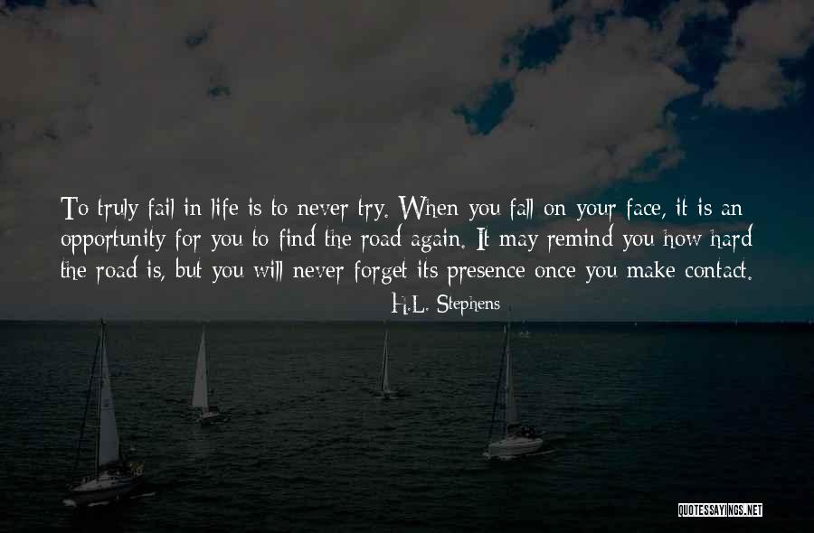 Never Fall Too Hard Quotes By H.L. Stephens