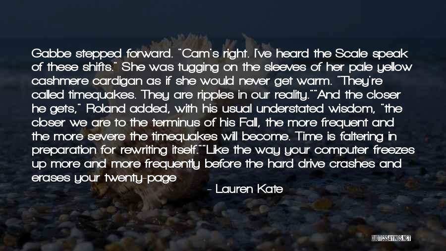 Never Fall Too Hard Quotes By Lauren Kate