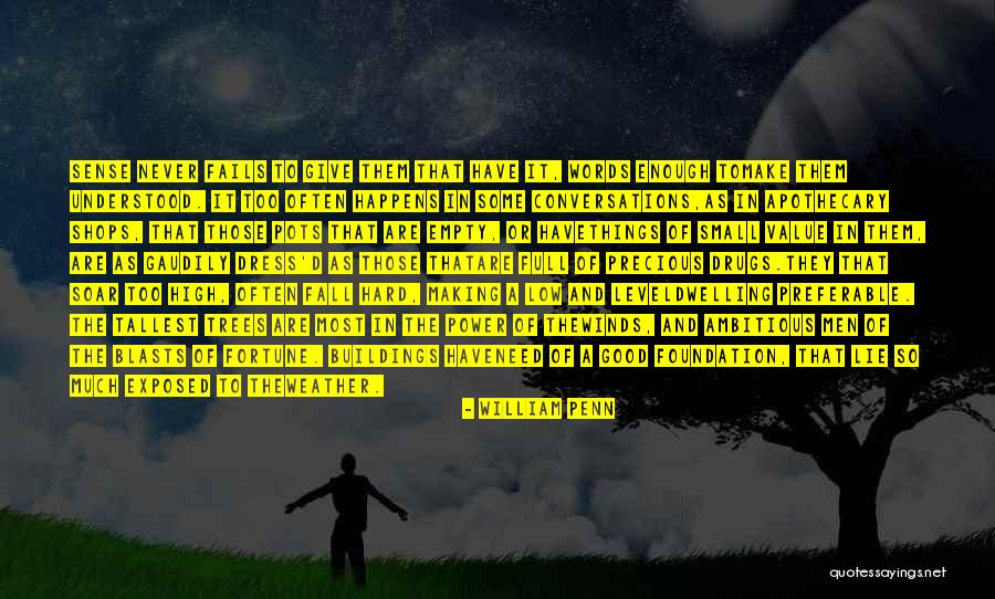 Never Fall Too Hard Quotes By William Penn Never Fall Too Hard Quotes By William Penn