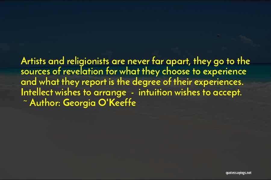 Never Far Apart Quotes By Georgia O'Keeffe