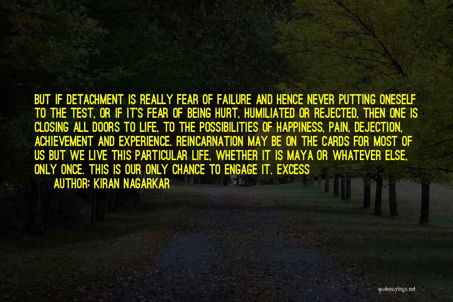 Never Fear Failure Quotes By Kiran Nagarkar