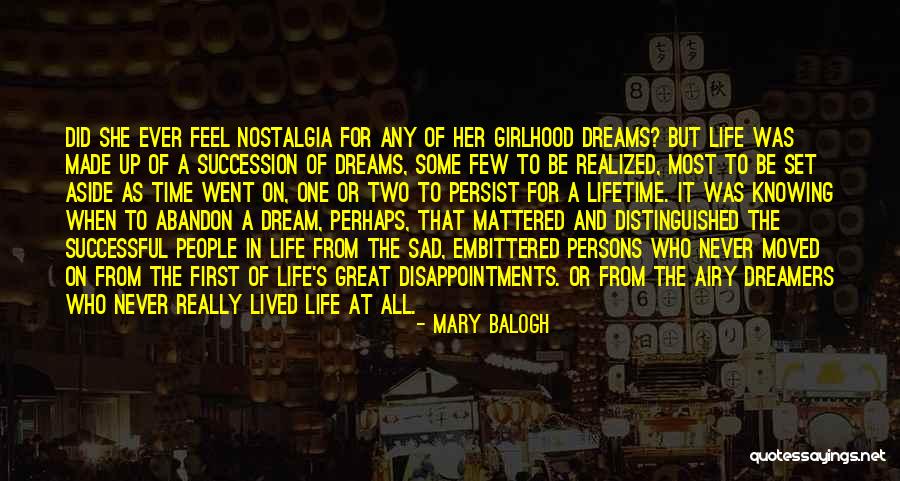 Never Feel Sad Quotes By Mary Balogh