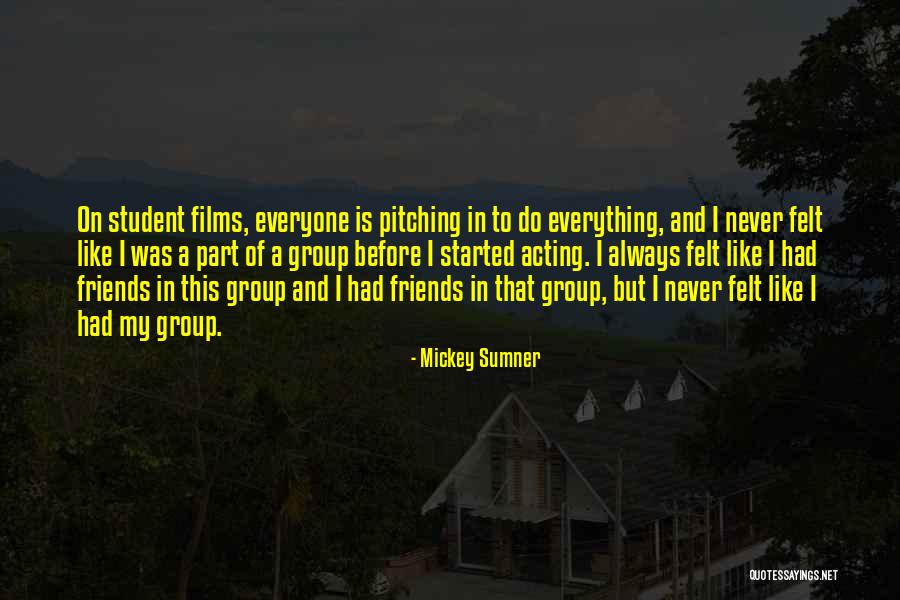 Never Felt Like This Before Quotes By Mickey Sumner