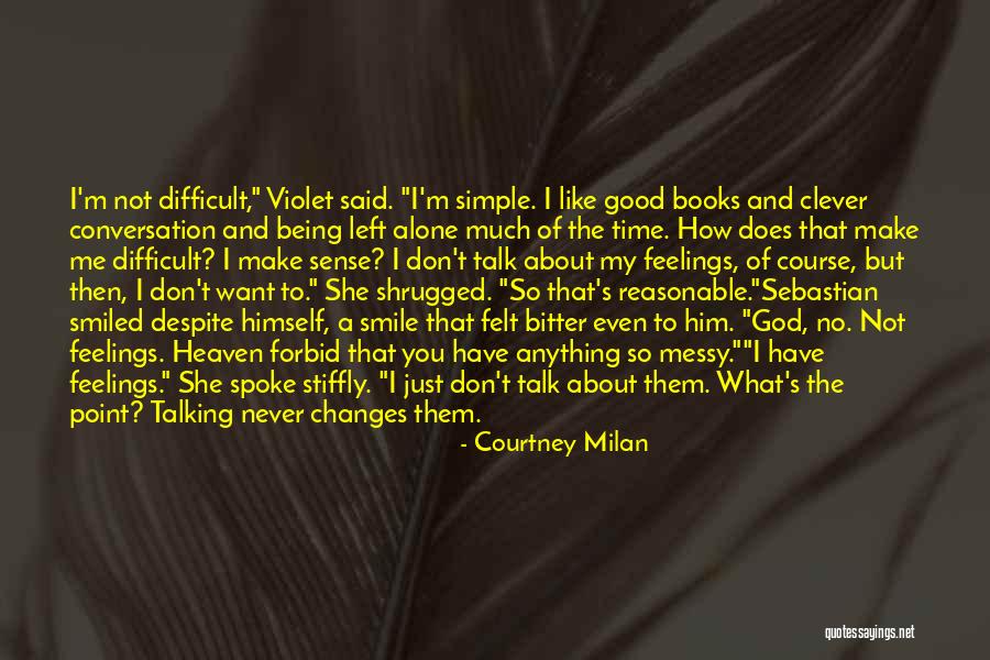 Never Felt So Good Quotes By Courtney Milan Never Felt So Good Quotes By Courtney Milan