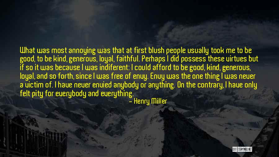Never Felt So Good Quotes By Henry Miller Never Felt So Good Quotes By Henry Miller