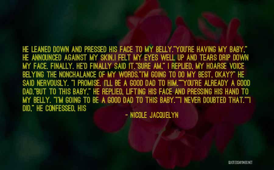 Never Felt So Good Quotes By Nicole Jacquelyn Never Felt So Good Quotes By Nicole Jacquelyn
