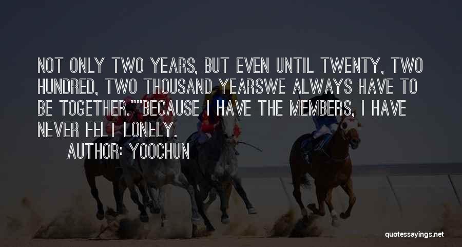 Never Felt So Lonely Quotes By Yoochun