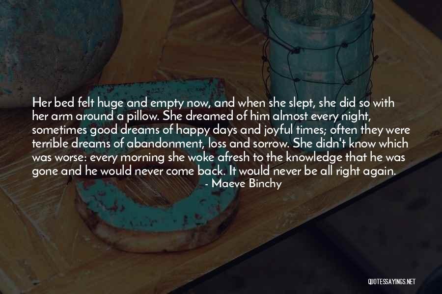 Never Felt So Right Quotes By Maeve Binchy