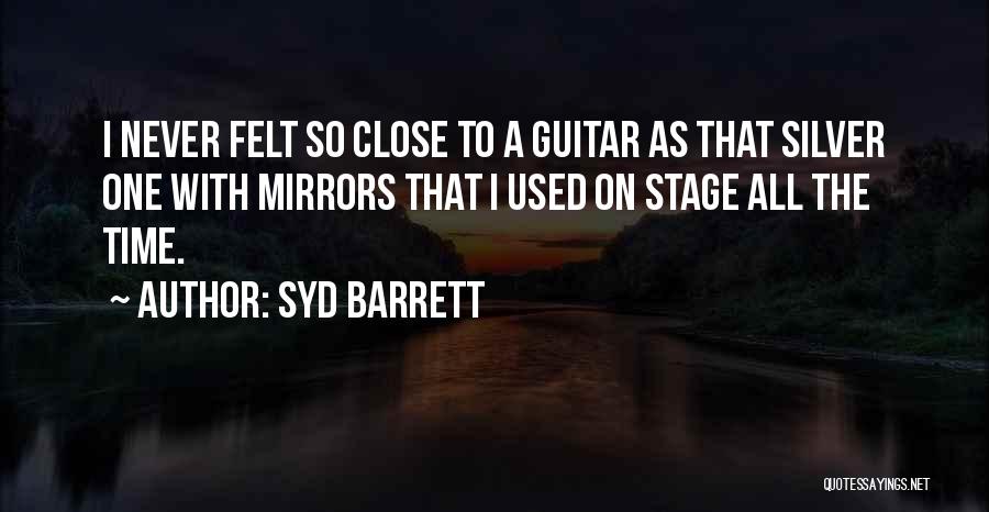 Never Felt So Used Quotes By Syd Barrett