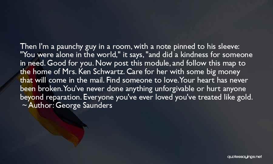 Never Find A Love Like This Quotes By George Saunders