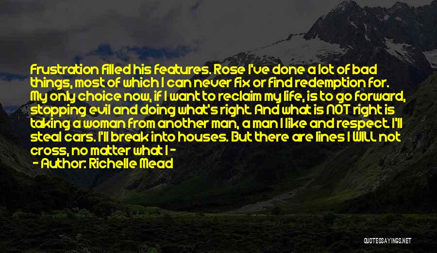 Never Find Another Like Me Quotes By Richelle Mead