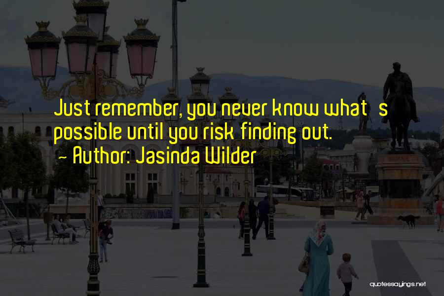 Never Finding Love Quotes By Jasinda Wilder