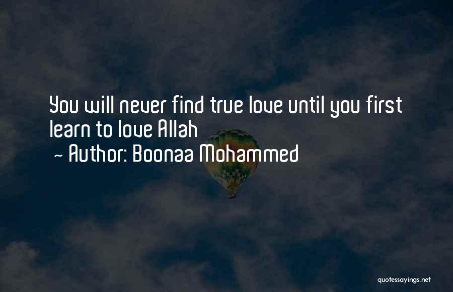 Never Finding True Love Quotes By Boonaa Mohammed