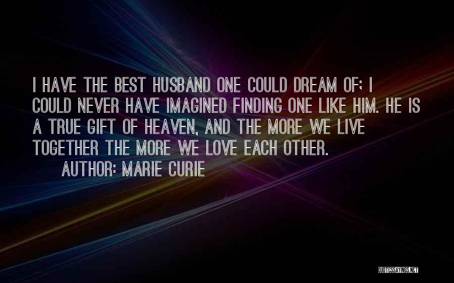 Never Finding True Love Quotes By Marie Curie