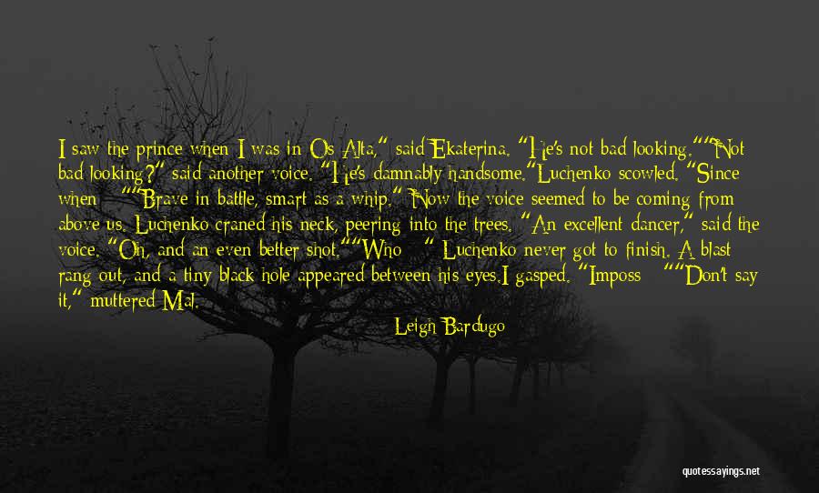 Never Finish Quotes By Leigh Bardugo Never Finish Quotes By Leigh Bardugo
