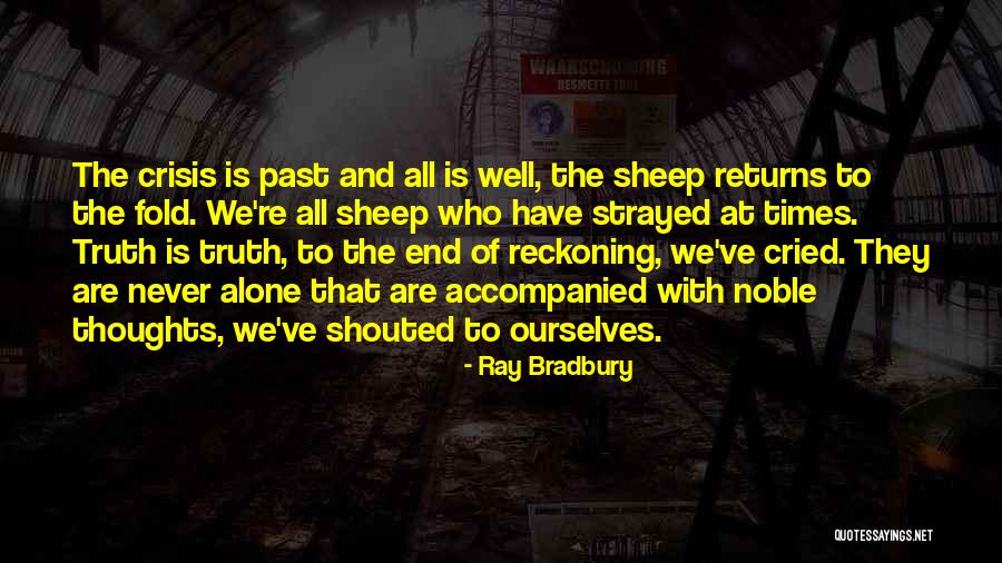 Never Fold Quotes By Ray Bradbury Never Fold Quotes By Ray Bradbury