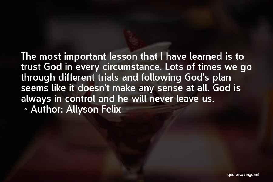 Never Following Through Quotes By Allyson Felix