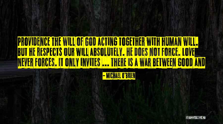 Never Force Yourself To Love Someone Quotes By Michael O'Brien Never Force Yourself To Love Someone Quotes By Michael O'Brien