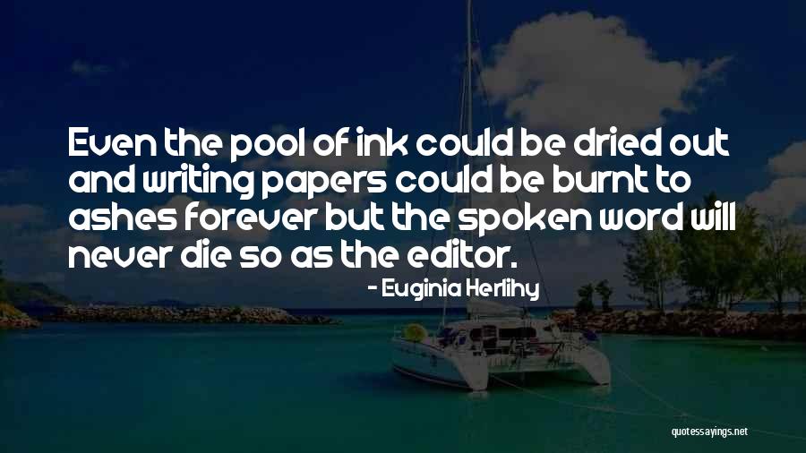 Never Forever Quotes By Euginia Herlihy Never Forever Quotes By Euginia Herlihy