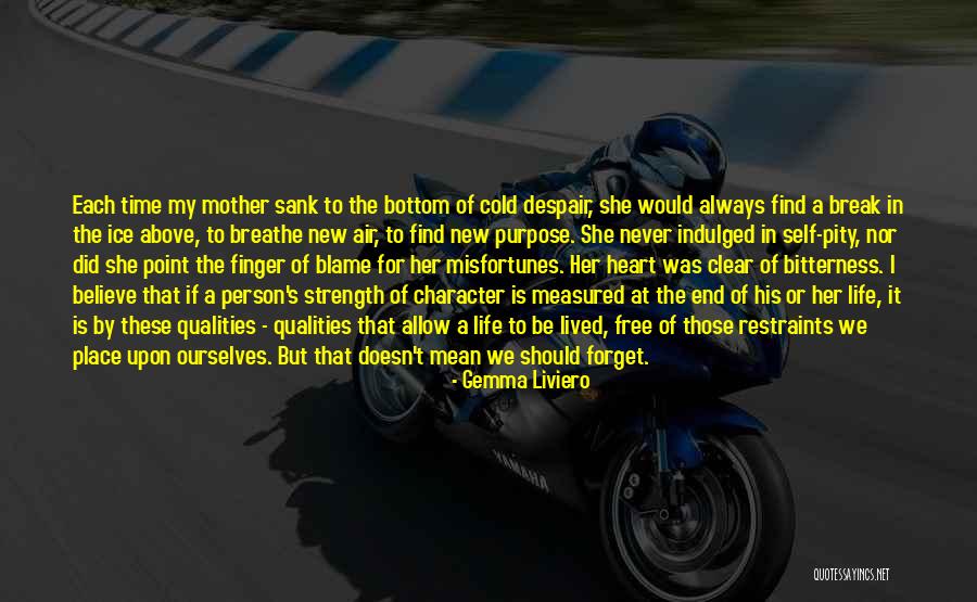 Never Forget A Person Quotes By Gemma Liviero Never Forget A Person Quotes By Gemma Liviero