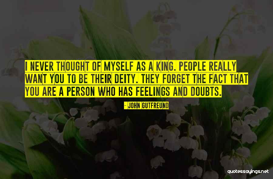 Never Forget A Person Quotes By John Gutfreund Never Forget A Person Quotes By John Gutfreund
