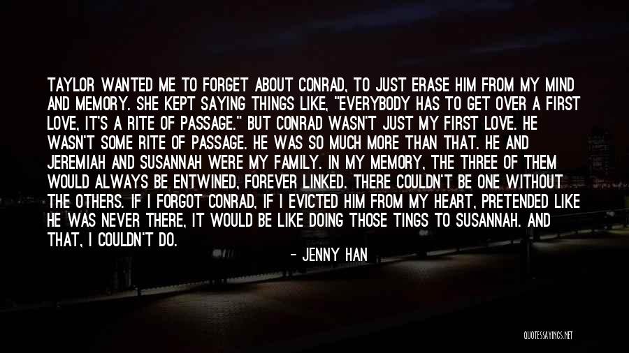 Never Forget My Love Quotes By Jenny Han