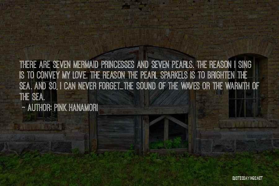 Never Forget My Love Quotes By Pink Hanamori