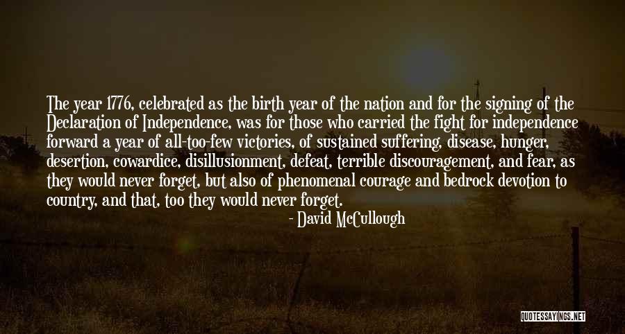 Never Forget Those Quotes By David McCullough